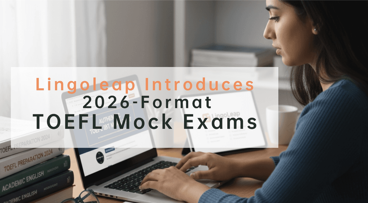 TOEFL Mock Test (2026 Format) on Lingoleap: Full Test + Section Mocks